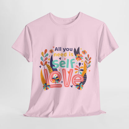 Your Best Self: Love Yourself Graphic Shirt