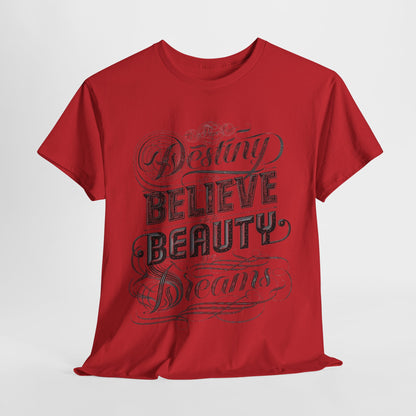 Inspire Your Destiny: Elegant Dreamer T-Shirt Believe in Dreams Motivational Pink Tee Dream Big Stylish Destiny Quote Shirt.