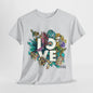 Classic Love T-Shirt, Statement Love Tee, Spread the Love: Positive Message Love T-Shirt