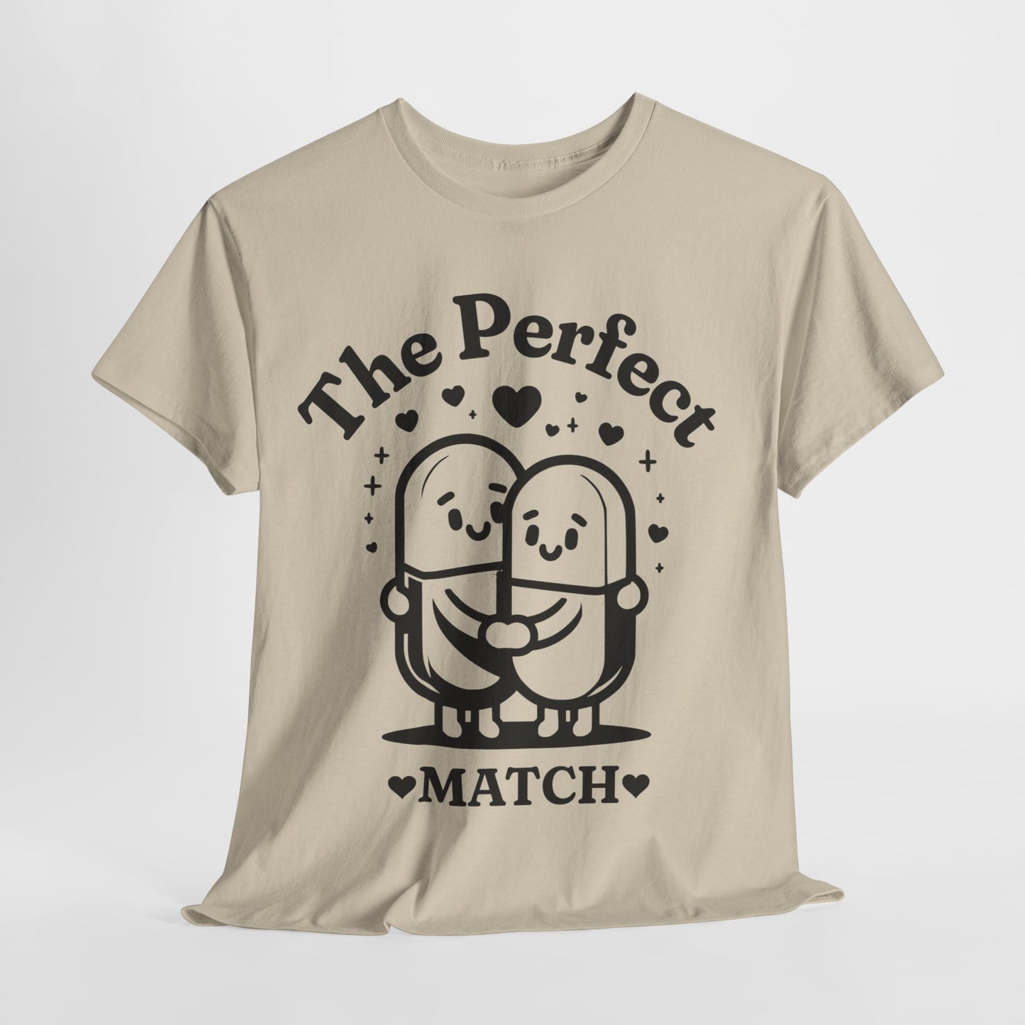 The Perfect Match: Find Your Ideal Whatever It Is T-Shirt,Soulmate Seeker The Perfect Match T-Shirt,The Perfect Match Life's A Game, Find Yours T-Shirt