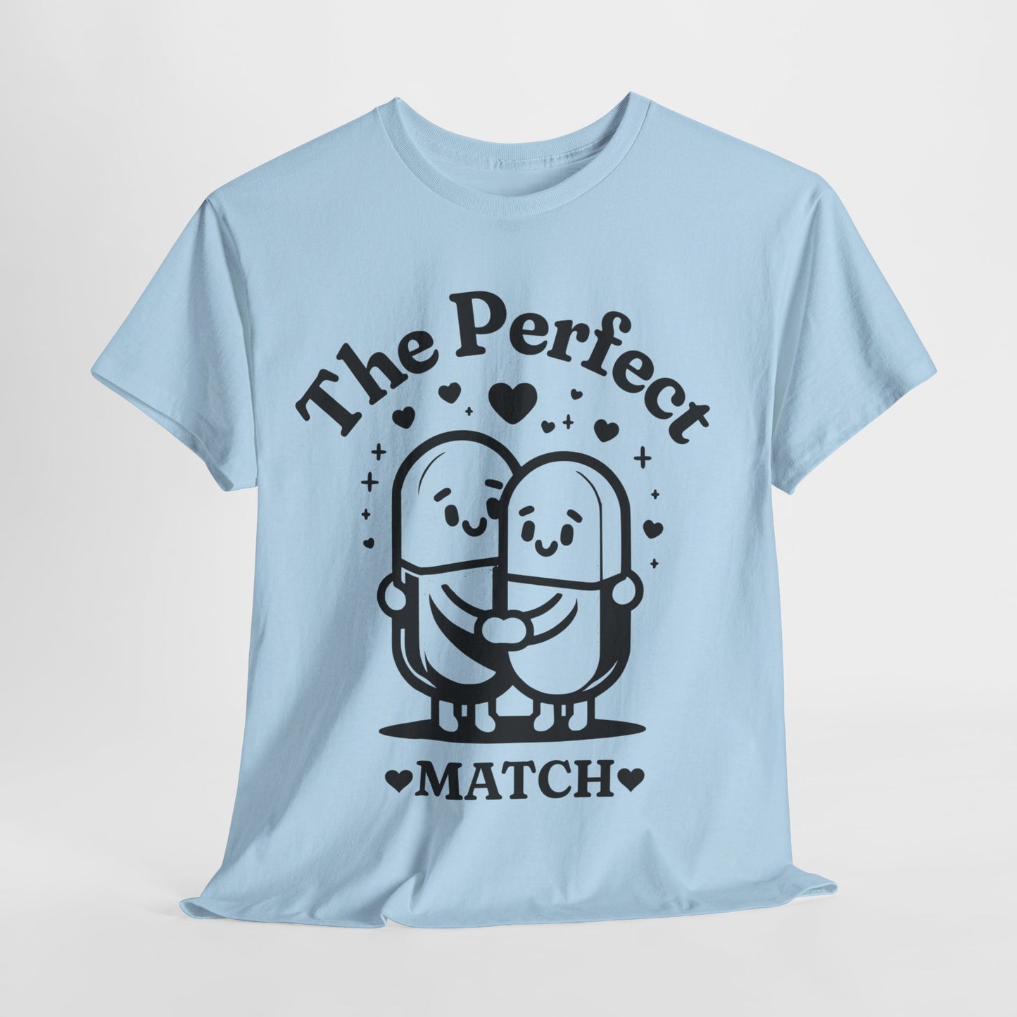 The Perfect Match: Find Your Ideal Whatever It Is T-Shirt,Soulmate Seeker The Perfect Match T-Shirt,The Perfect Match Life's A Game, Find Yours T-Shirt