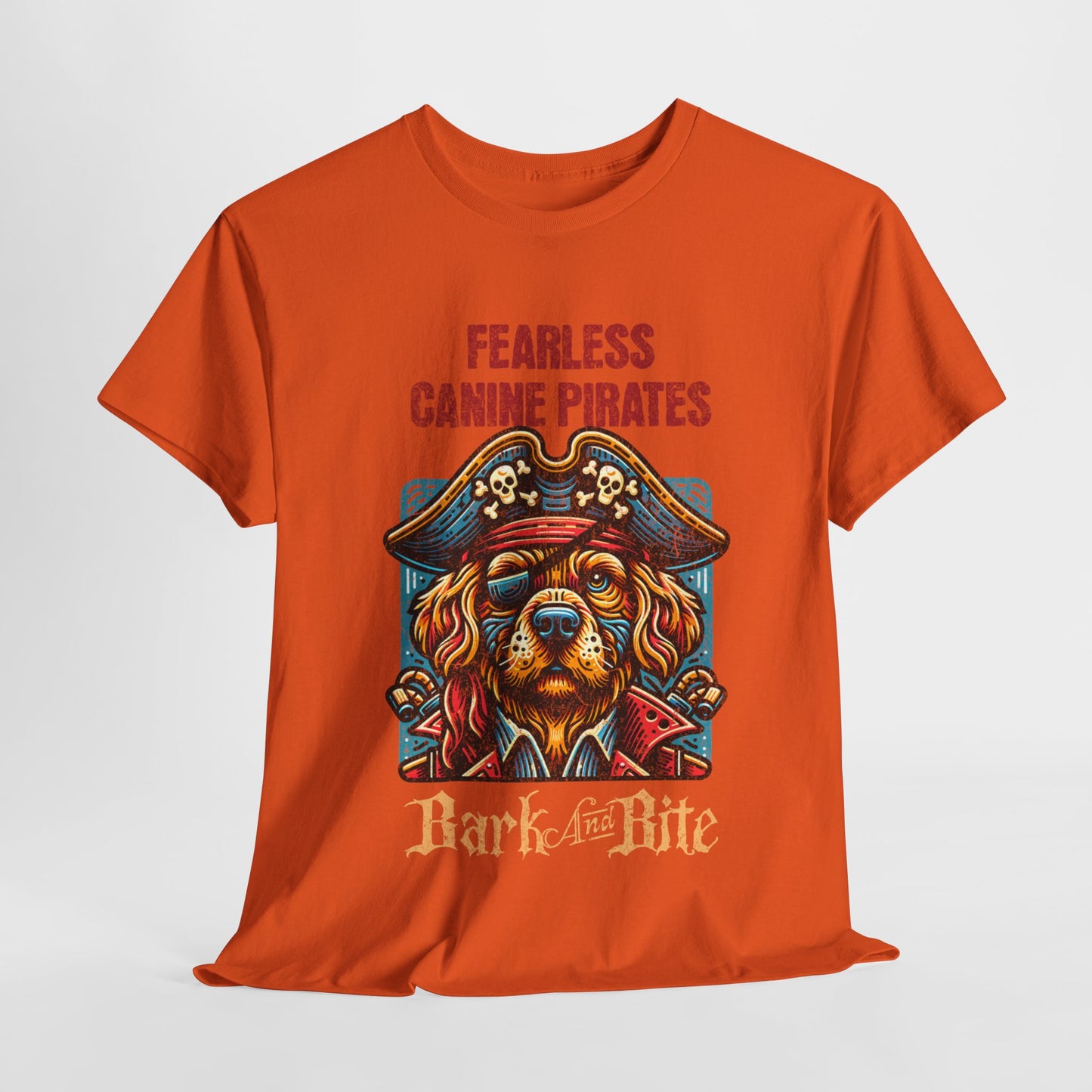 Fearless Canine Pirate T-Shirt - Bark and Bite Design,Pirate Dog Graphic Tee - Fearless Canine Pirates, Bark and Bite Pirate Dog.