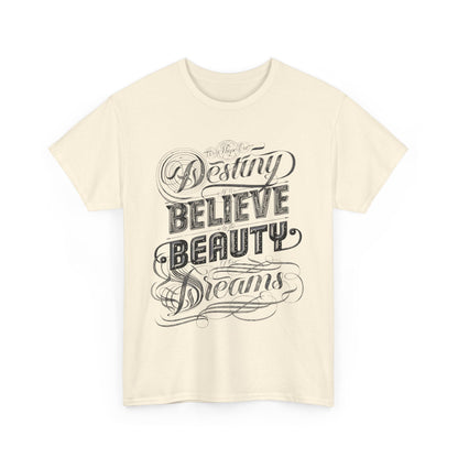 Inspire Your Destiny: Elegant Dreamer T-Shirt Believe in Dreams Motivational Pink Tee Dream Big Stylish Destiny Quote Shirt.