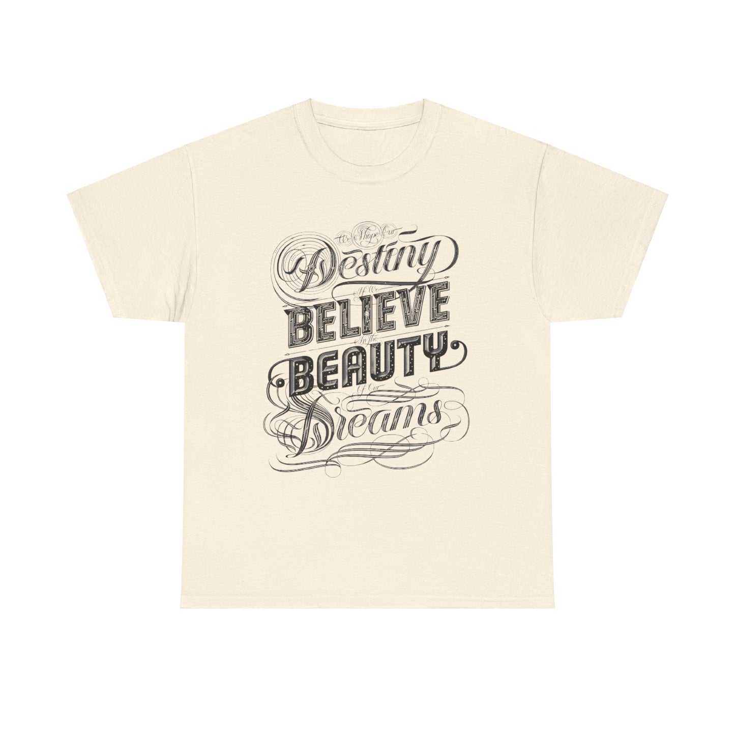 Inspire Your Destiny: Elegant Dreamer T-Shirt Believe in Dreams Motivational Pink Tee Dream Big Stylish Destiny Quote Shirt.