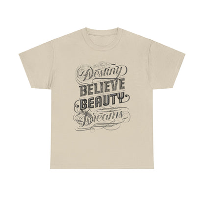 Inspire Your Destiny: Elegant Dreamer T-Shirt Believe in Dreams Motivational Pink Tee Dream Big Stylish Destiny Quote Shirt.