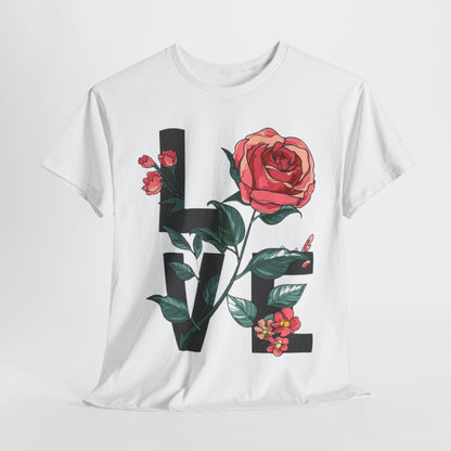 Blooming Love: Rose Graphic T-Shirt, Wear Your Heart on Your Sleeve Rose and Love Tee, Classic Romance Rose and Love T-Shirt