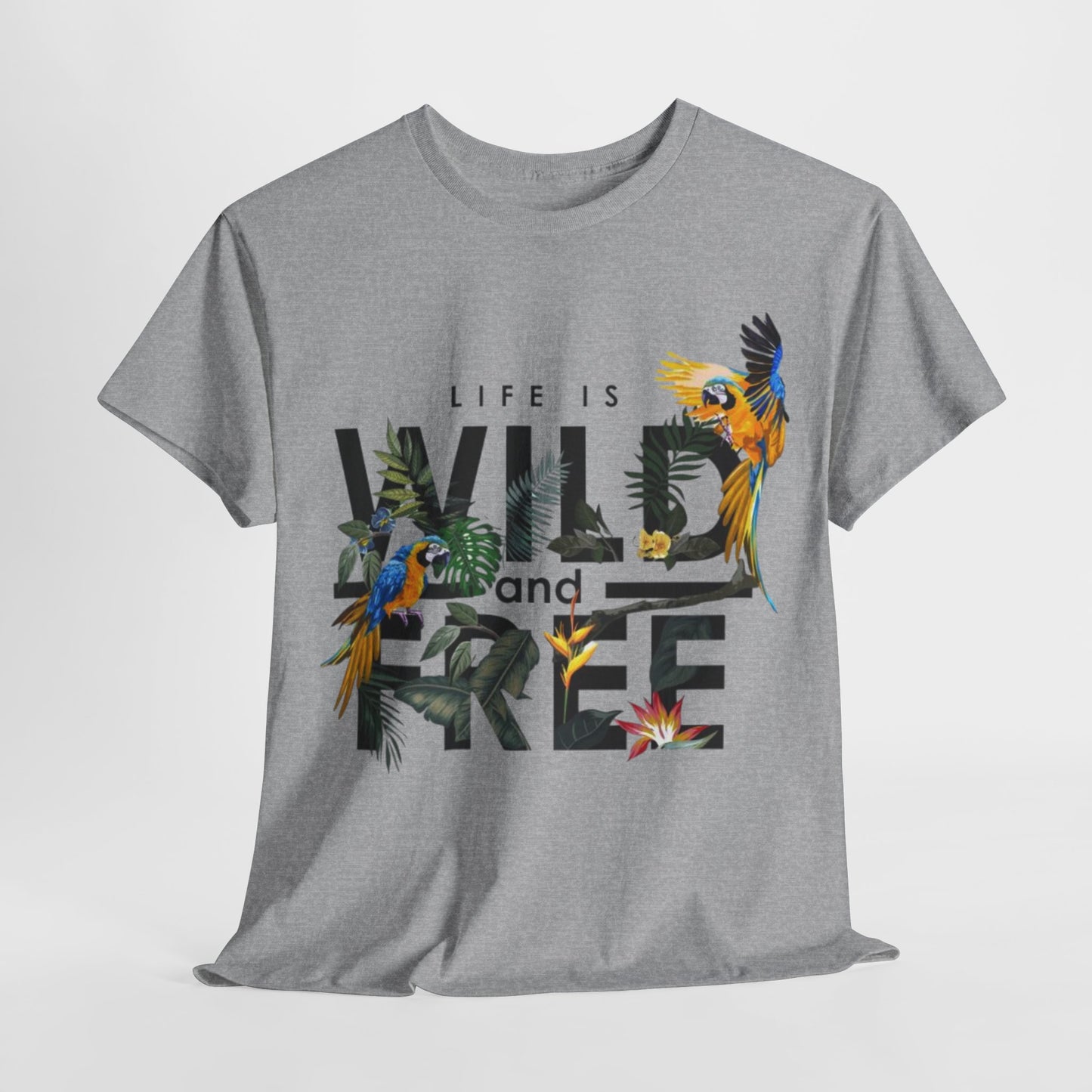 Life is Wild and Free: Tropical Parrot Tee,Jungle Vibes Parrot Paradise T-Shirt,Squawk Like No One's Watching Parrot T-Shirt