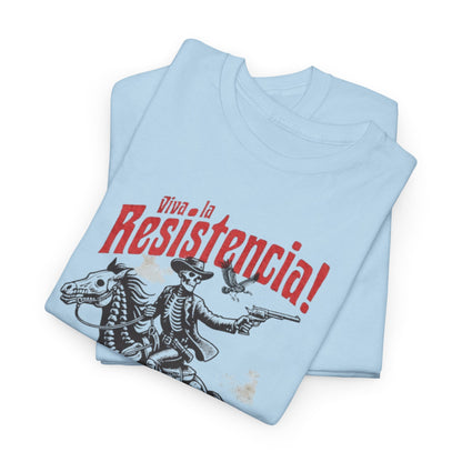 Viva la Resistencia T-Shirt - Revolutionary Rider Design, Resistencia Rebel Graphic Tee - Viva la Resistencia, Revolutionary Spirit T-Shirt.