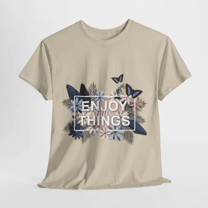 Enjoy the Things T-Shirt,Gratitude Vibes Enjoy the Things Tee,Simple Joys Enjoy the Things T-Shirt.