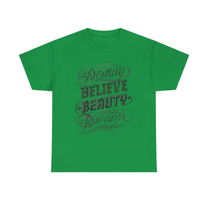 Inspire Your Destiny: Elegant Dreamer T-Shirt Believe in Dreams Motivational Pink Tee Dream Big Stylish Destiny Quote Shirt.