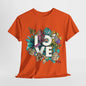 Classic Love T-Shirt, Statement Love Tee, Spread the Love: Positive Message Love T-Shirt