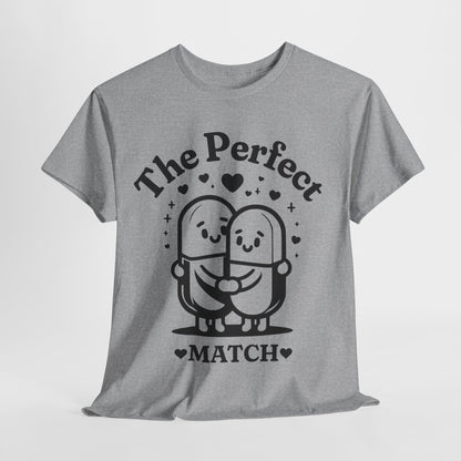 The Perfect Match: Find Your Ideal Whatever It Is T-Shirt,Soulmate Seeker The Perfect Match T-Shirt,The Perfect Match Life's A Game, Find Yours T-Shirt