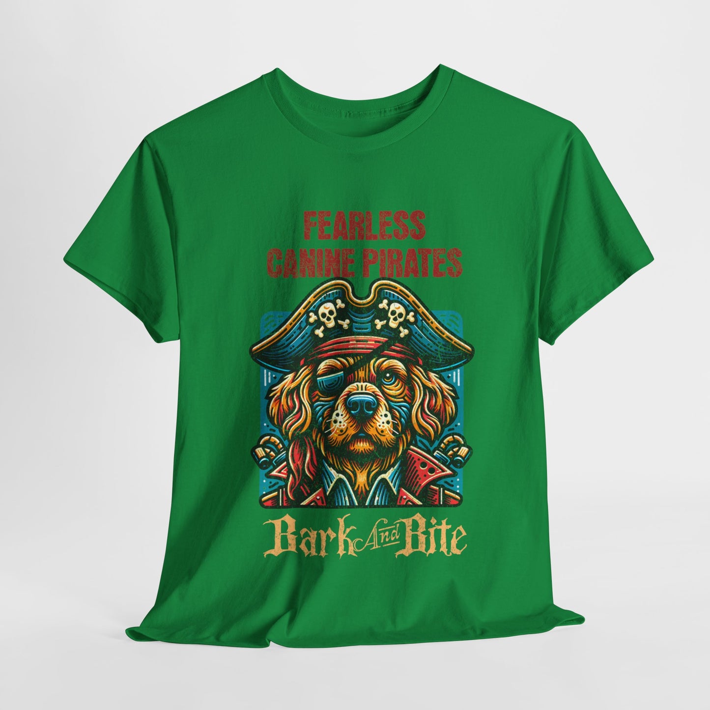 Fearless Canine Pirate T-Shirt - Bark and Bite Design,Pirate Dog Graphic Tee - Fearless Canine Pirates, Bark and Bite Pirate Dog.