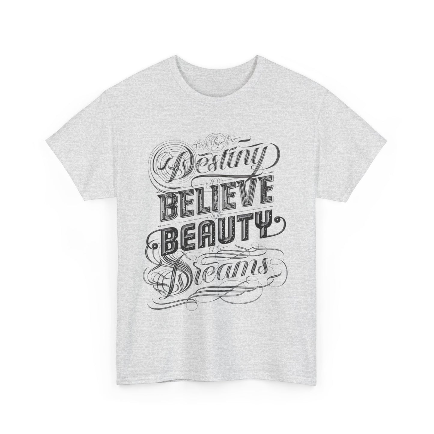 Inspire Your Destiny: Elegant Dreamer T-Shirt Believe in Dreams Motivational Pink Tee Dream Big Stylish Destiny Quote Shirt.