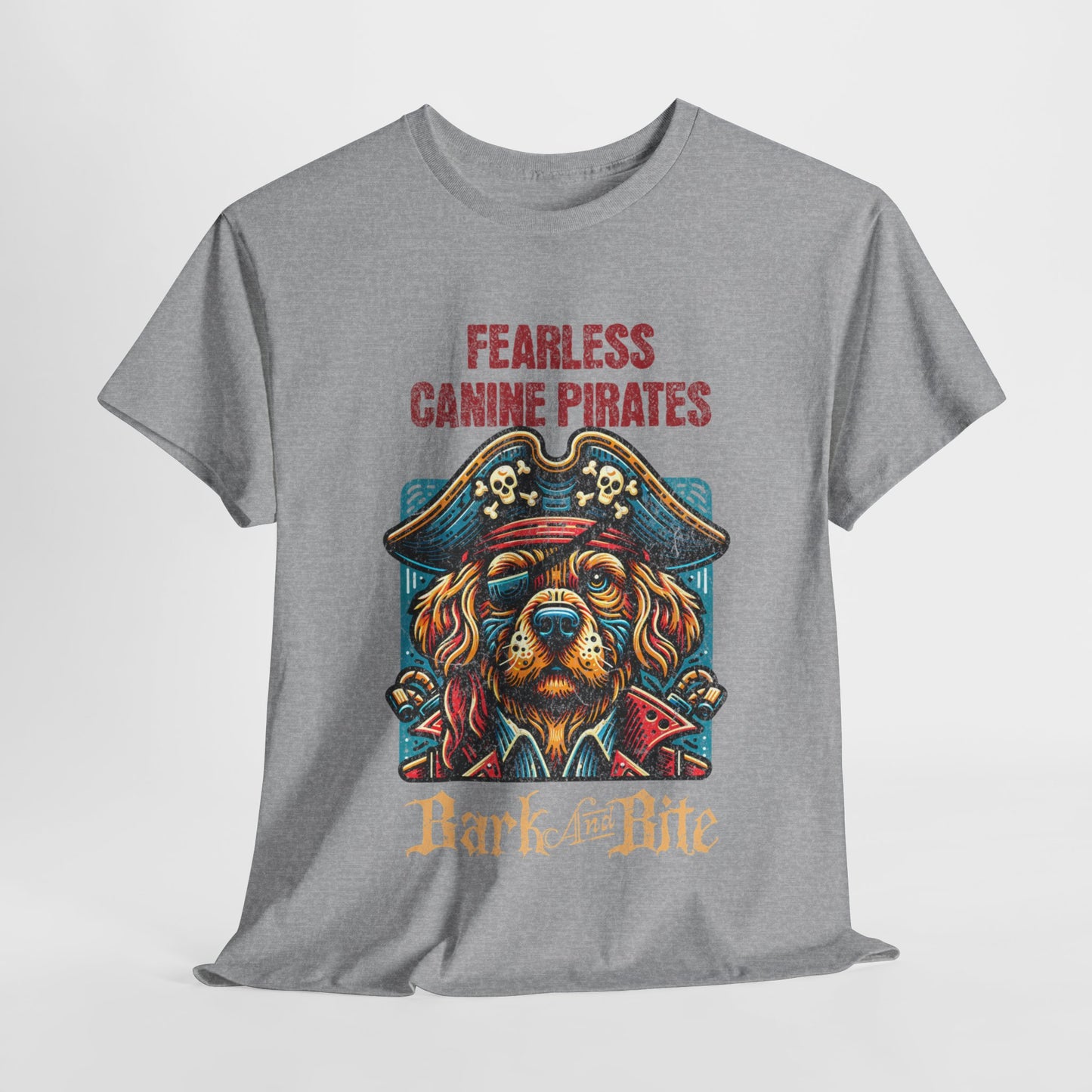 Fearless Canine Pirate T-Shirt - Bark and Bite Design,Pirate Dog Graphic Tee - Fearless Canine Pirates, Bark and Bite Pirate Dog.