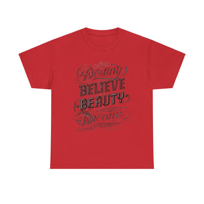 Inspire Your Destiny: Elegant Dreamer T-Shirt Believe in Dreams Motivational Pink Tee Dream Big Stylish Destiny Quote Shirt.