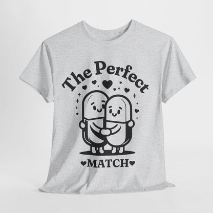 The Perfect Match: Find Your Ideal Whatever It Is T-Shirt,Soulmate Seeker The Perfect Match T-Shirt,The Perfect Match Life's A Game, Find Yours T-Shirt